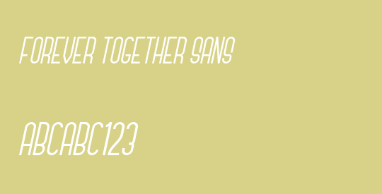 Forever Together Sans