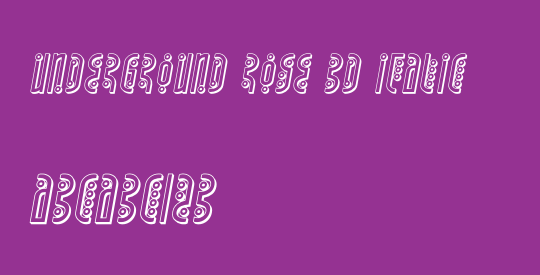 Underground Rose 3D Italic