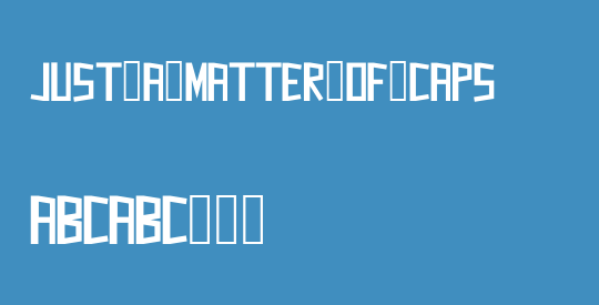 Just_a_Matter_of_Caps