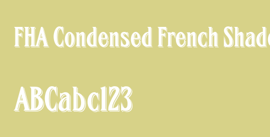 FHA Condensed French Shaded NC