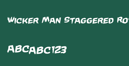 Wicker Man Staggered Rotalic