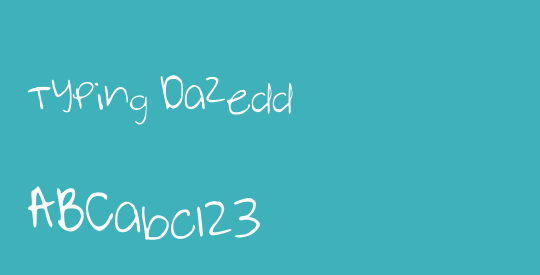 Typing Dazedd