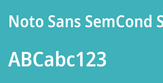 Noto Sans SemCond SemBd