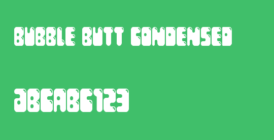 Bubble Butt Condensed