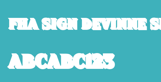 FHA Sign DeVinne Shade25NC