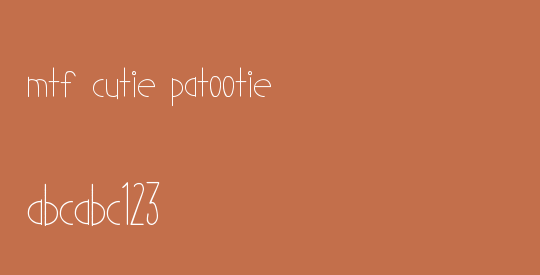 MTF Cutie Patootie