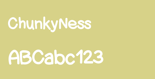 ChunkyNess