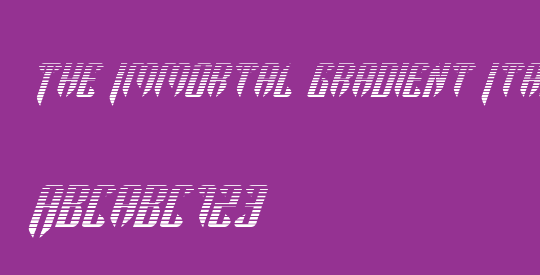 The Immortal Gradient Italic