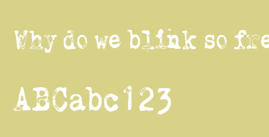 Why do we blink so frequently?