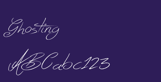Ghosting