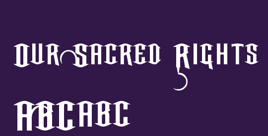 Our Sacred Rights
