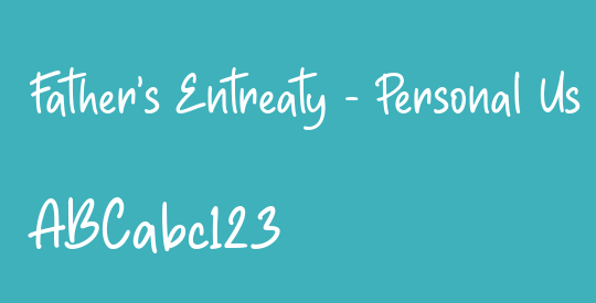Father's Entreaty - Personal Us
