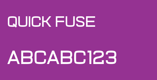Quick Fuse