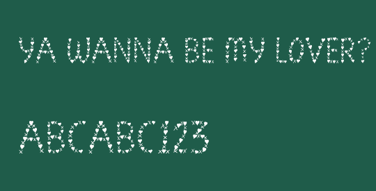 Ya wanna be my lover?