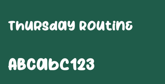 Thursday Routine