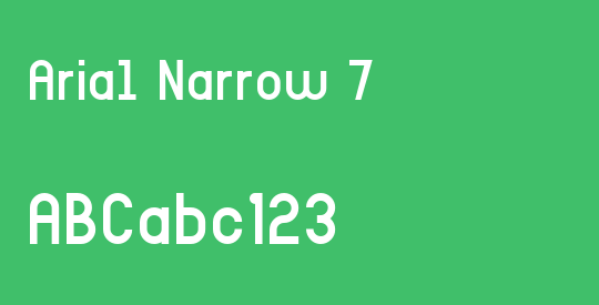 Arial Narrow 7