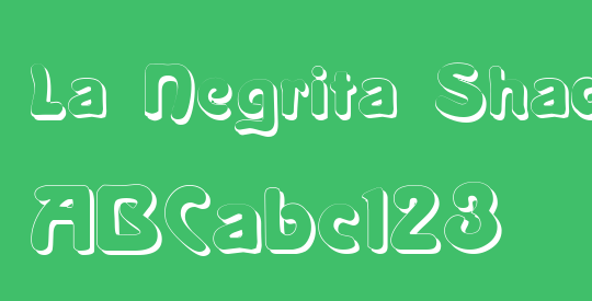 La Negrita Shadow