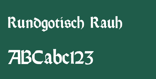 Rundgotisch Rauh