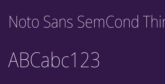 Noto Sans SemCond Thin