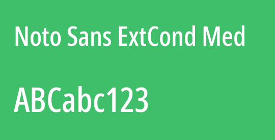 Noto Sans ExtCond Med