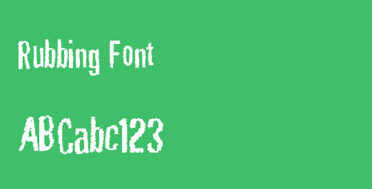 Rubbing Font