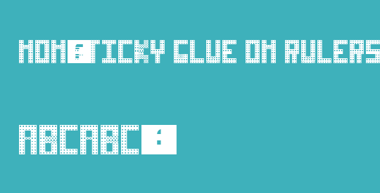 Non-sticky glue on rulers