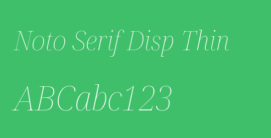 Noto Serif Disp Thin