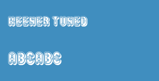 Keener Tuned