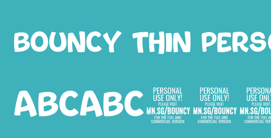 Bouncy Thin PERSONAL USE ONLY