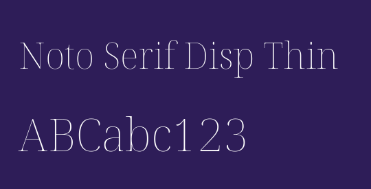 Noto Serif Disp Thin