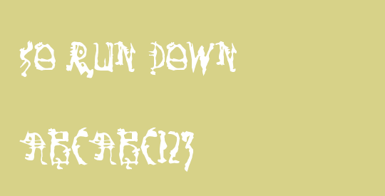 So Run Down