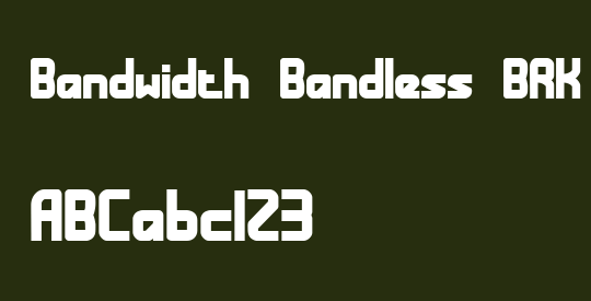 Bandwidth Bandless BRK