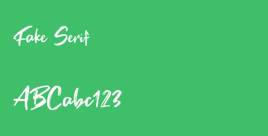 Fake Serif