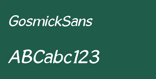 GosmickSans