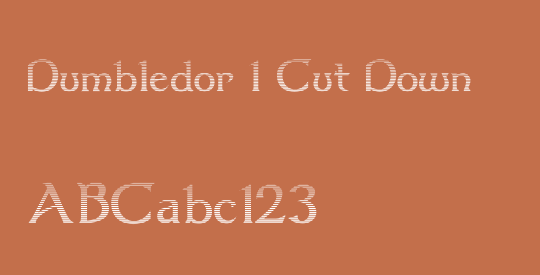 Dumbledor 1 Cut Down
