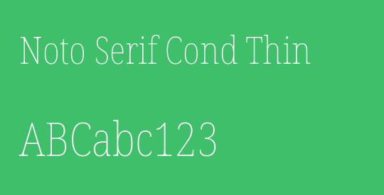 Noto Serif Cond Thin