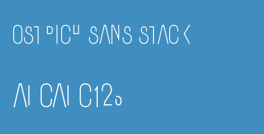Ostrich Sans Stack