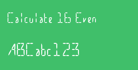 Calculate 16 Even