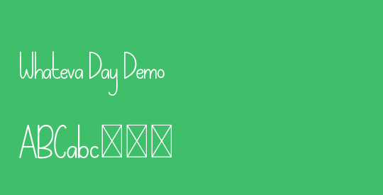 Whateva Day Demo