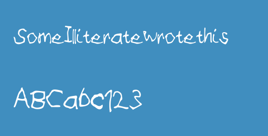 SomeIlliteratewrotethis
