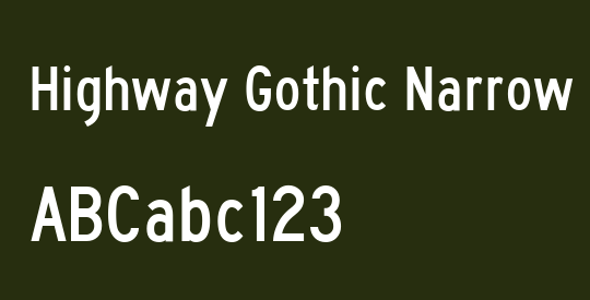 Highway Gothic Narrow
