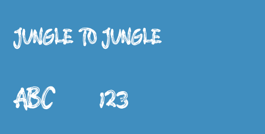 JUNGLE TO JUNGLE