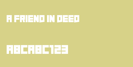A Friend In Deed