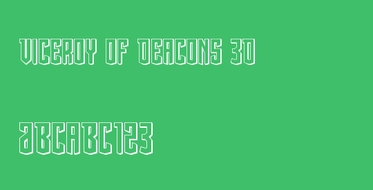 Viceroy of Deacons 3D