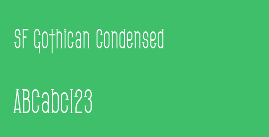 SF Gothican Condensed