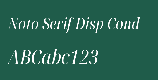 Noto Serif Disp Cond
