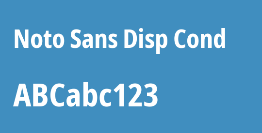 Noto Sans Disp Cond