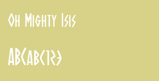 Oh Mighty Isis