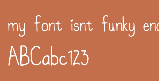 my font isnt funky enough