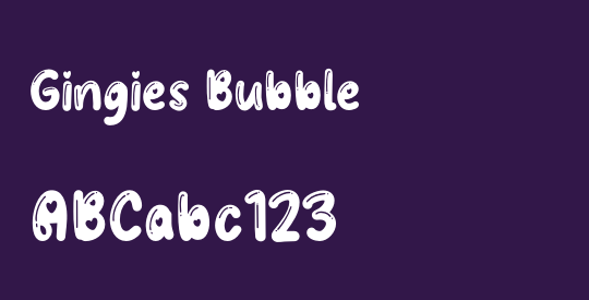 Gingies Bubble